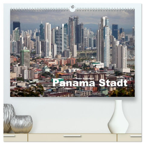 Panama Stadt (hochwertiger Premium Wandkalender 2026 DIN A2 quer), Kunstdruck in Hochglanz
