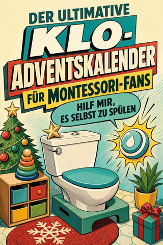 Der ultimative Klo-Adventskalender für Montessori-Fans