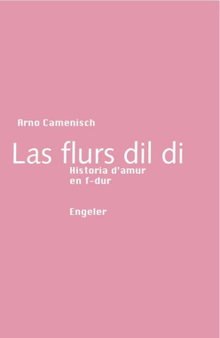 Las flurs dil di