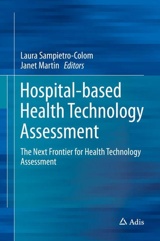 Hospital-Based Health Technology Assessment