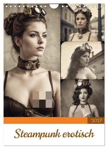 Steampunk erotisch (Wandkalender 2027 DIN A4 hoch), CALVENDO Monatskalender