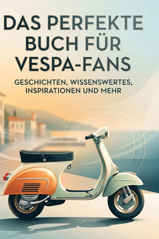 Das perfekte Buch für Vespa-Fans