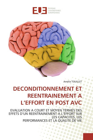DECONDITIONNEMENT ET REENTRAINEMENT A L'EFFORT EN POST AVC