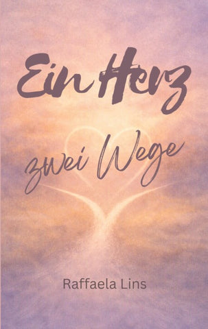 Ein Herz - zwei Wege