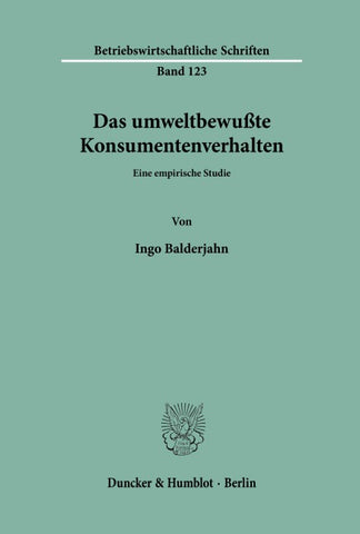 Das umweltbewußte Konsumentenverhalten.