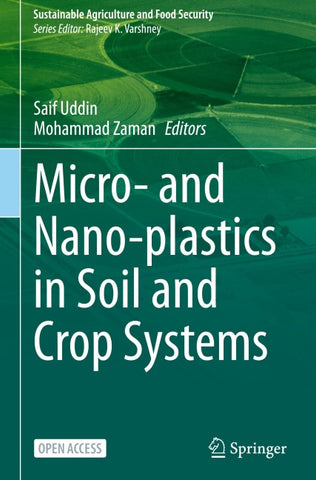 Micro- and Nano-plastics in Soil and Crop Systems