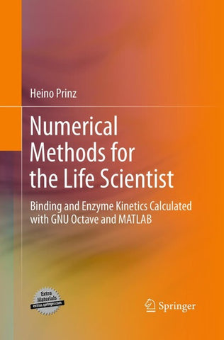 Numerical Methods for the Life Scientist