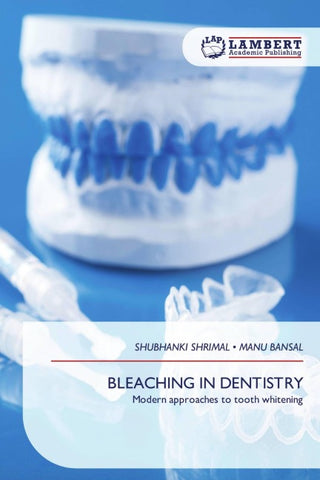 BLEACHING IN DENTISTRY
