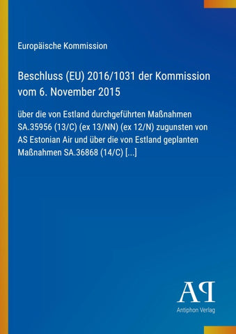 Beschluss (EU) 2016/1031 der Kommission vom 6. November 2015