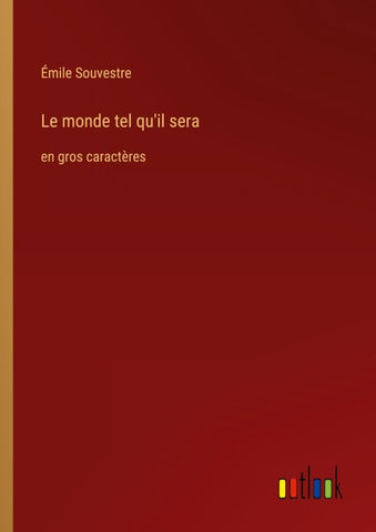 Le monde tel qu'il sera