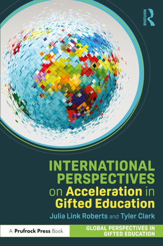 International Perspectives on Acceleration in Gifted Education