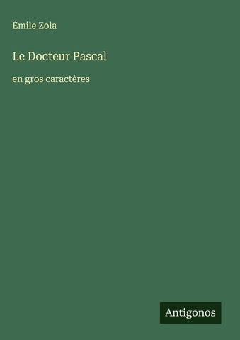 Le Docteur Pascal