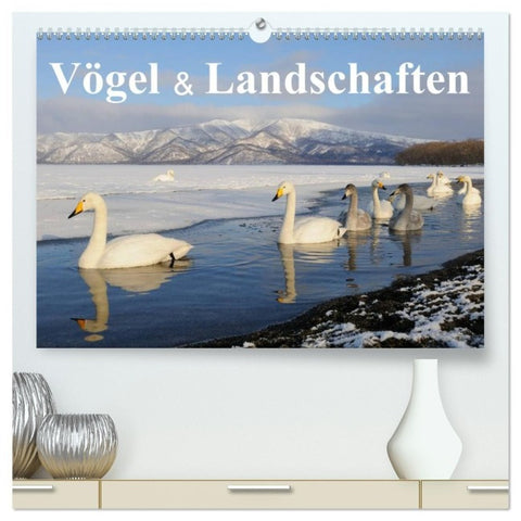 Vögel & Landschaften (hochwertiger Premium Wandkalender 2027 DIN A2 quer), Kunstdruck in Hochglanz