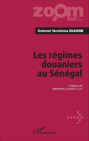 Les régimes douaniers au Sénégal
