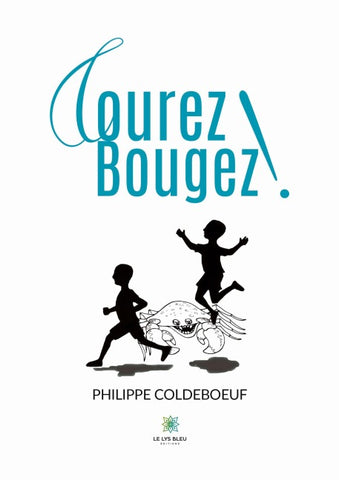 Courez ! Bougez !