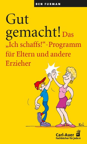 Gut gemacht!
