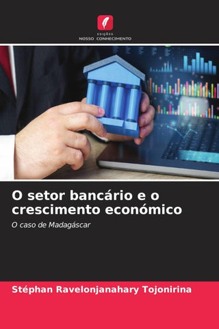 O setor bancário e o crescimento económico