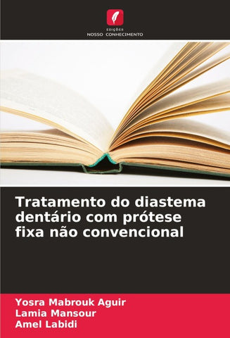 Tratamento do diastema dentário com prótese fixa não convencional