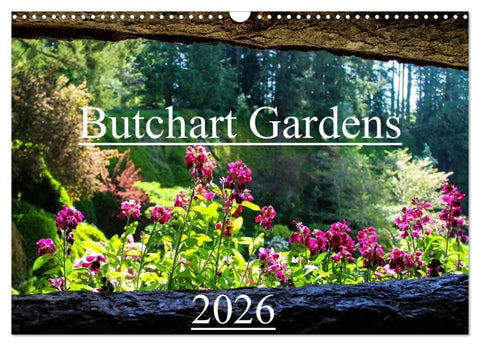 Butchart Gardens 2026 (Wandkalender 2026 DIN A3 quer), CALVENDO Monatskalender