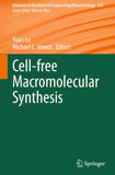 Cell-free Macromolecular Synthesis