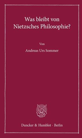 Was bleibt von Nietzsches Philosophie?