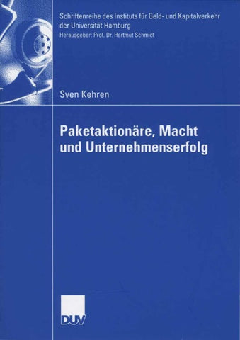 Paketaktionäre, Macht und Unternehmenserfolg