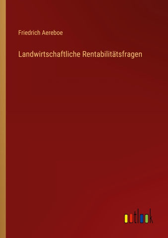 Landwirtschaftliche Rentabilitätsfragen