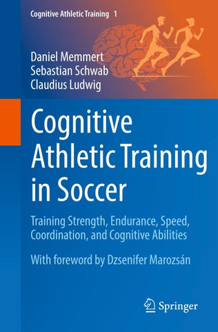 Cognitive Athletic Training in Soccer