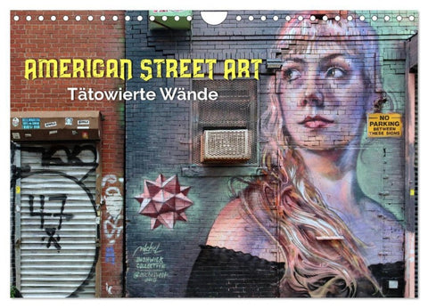 American Street Art - tätowierte Wände (Wandkalender 2027 DIN A4 quer), CALVENDO Monatskalender