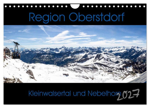 Region Oberstdorf - Kleinwalsertal und Nebelhorn (Wandkalender 2027 DIN A4 quer), CALVENDO Monatskalender