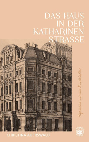 Das Haus in der Katharinenstraße
