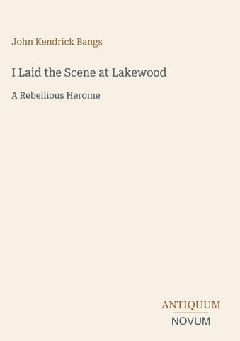 I Laid the Scene at Lakewood