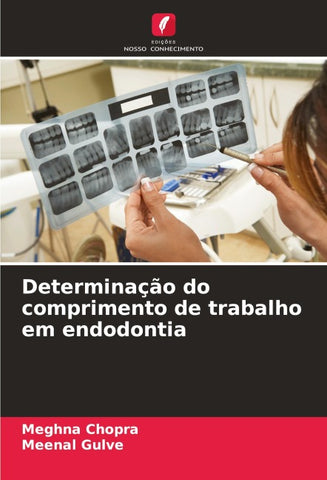 Determinação do comprimento de trabalho em endodontia