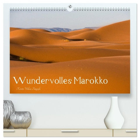 Wundervolles Marokko (hochwertiger Premium Wandkalender 2027 DIN A2 quer), Kunstdruck in Hochglanz