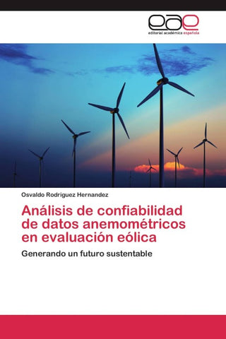 Análisis de confiabilidad de datos anemométricos en evaluación eólica