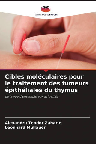 Cibles moléculaires pour le traitement des tumeurs épithéliales du thymus