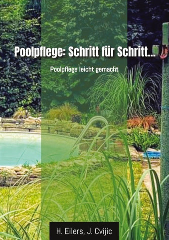 Poolpflege: Schritt für Schritt...