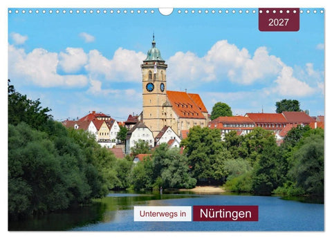 Unterwegs in Nürtingen (Wandkalender 2027 DIN A3 quer), CALVENDO Monatskalender