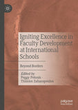 Igniting Excellence in Faculty Development at International Schools