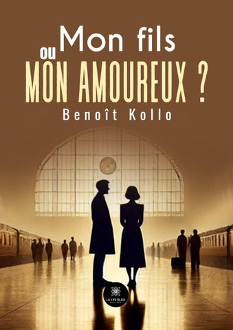 Mon fils ou mon amoureux ?