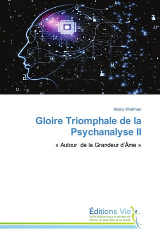 Gloire Triomphale de la Psychanalyse II