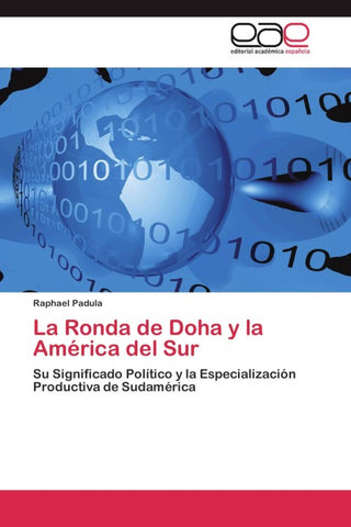 La Ronda de Doha y la América del Sur