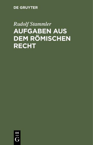 Aufgaben aus dem römischen Recht