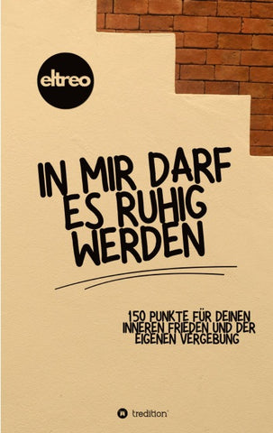 In mir darf es ruhig werden.
