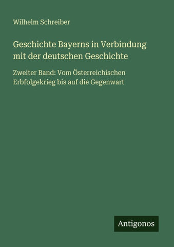 Geschichte Bayerns in Verbindung mit der deutschen Geschichte