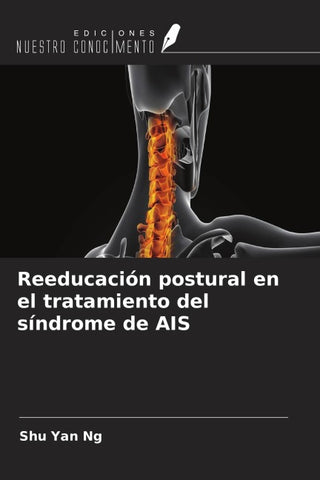 Reeducación postural en el tratamiento del síndrome de AIS