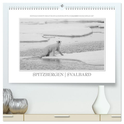 Spitzbergen Svalbard (hochwertiger Premium Wandkalender 2027 DIN A2 quer), Kunstdruck in Hochglanz