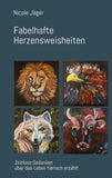 Fabelhafte Herzensweisheiten