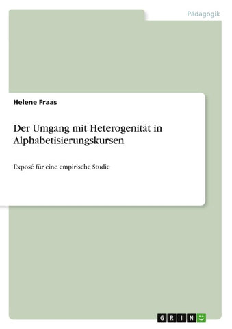 Der Umgang mit Heterogenität in Alphabetisierungskursen