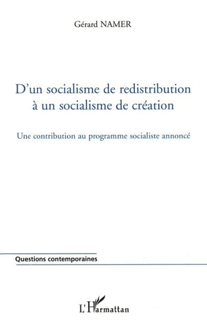 D'un socialisme de redistribution à un socialisme de création